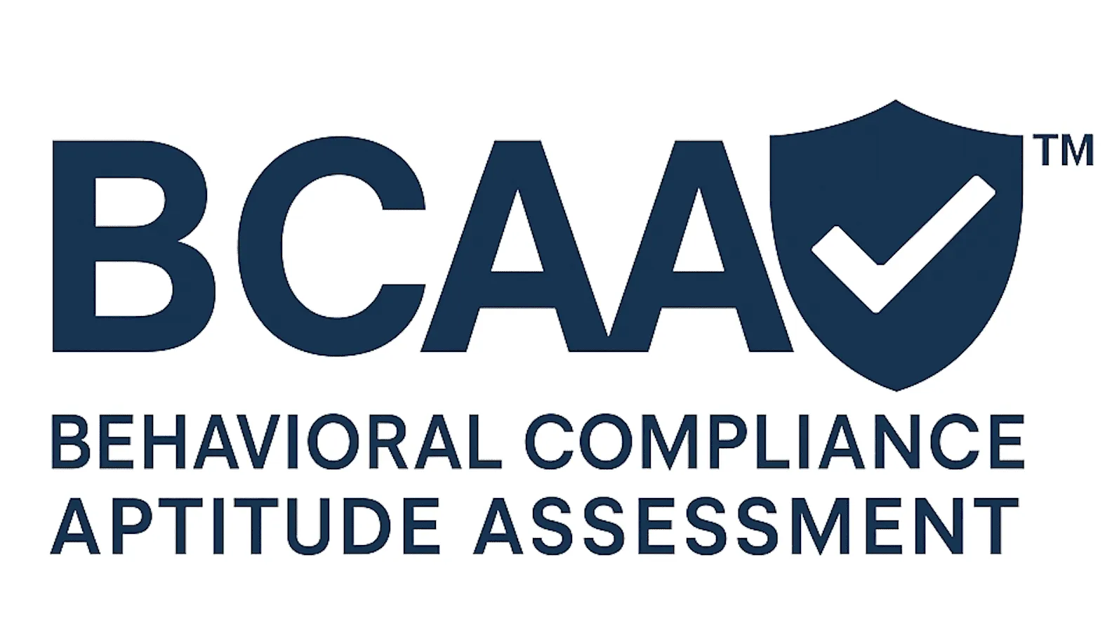 Behavioral Compliance Aptitude Assessment (BCAA™)
